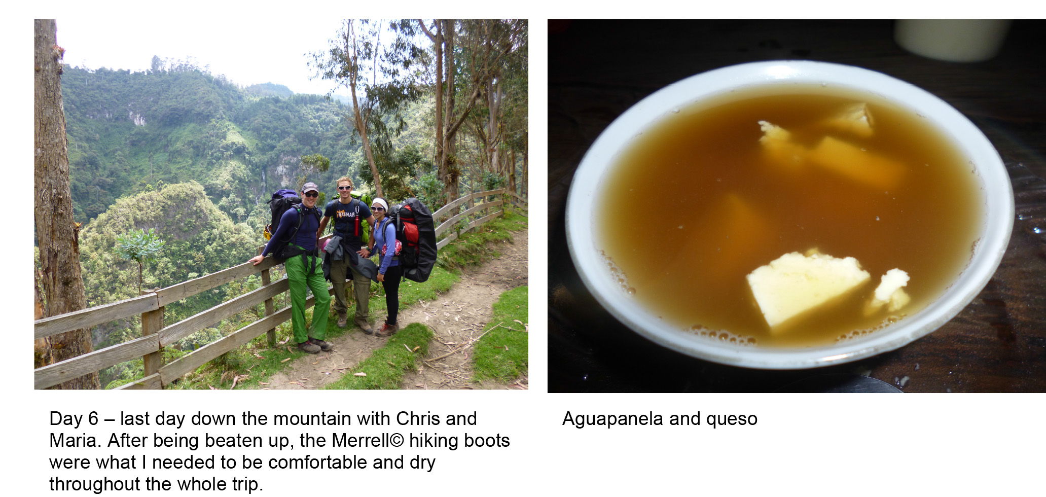 The Merrell Moab Hikers passed with flying colors - they kept feet comfortable and dry all the way to the snow-covered Colombian summit of Tolima and back again